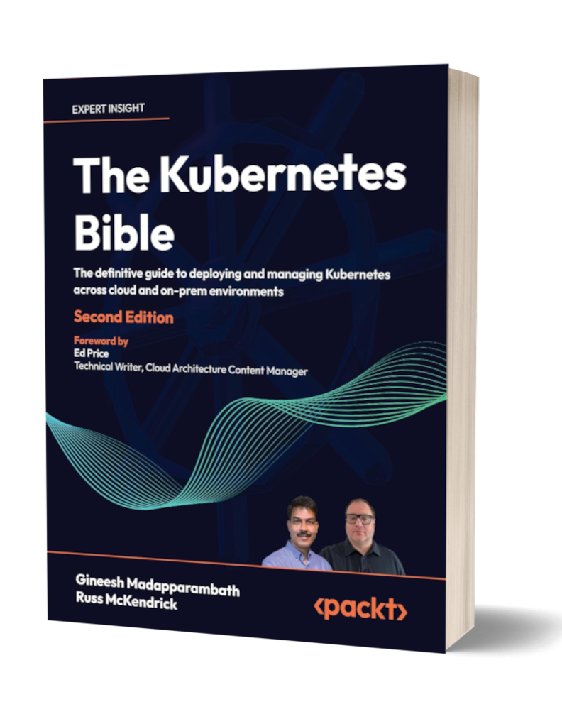 The Kubernetes Bible, Second Edition